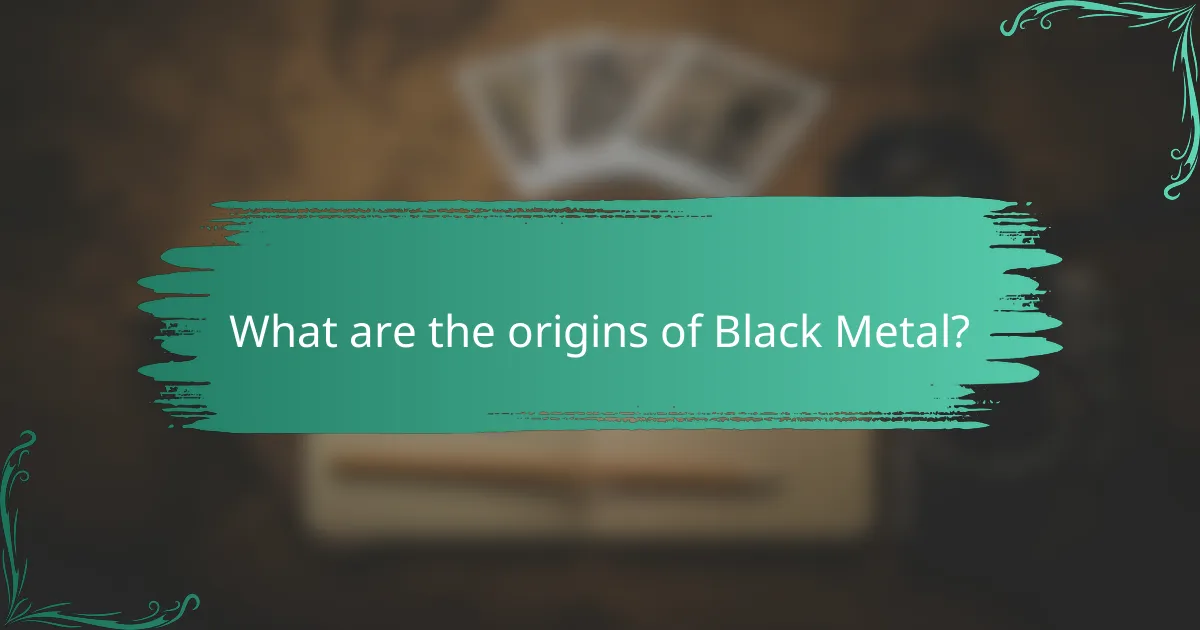 What are the origins of Black Metal?